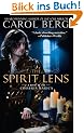 The Spirit Lens: A Novel of the Collegia Magica