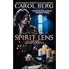 The Spirit Lens: A Novel of the Collegia Magica