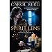 The Spirit Lens: A Novel of the Collegia Magica