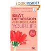 Beat Depression and Reclaim Your Life