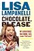 Chocolate, Please: My Adventures in Food, Fat, and Freaks