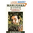 Marijuana Outdoors : Guerilla Growing