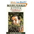 Marijuana Outdoors: Guerilla Growing