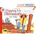 Digging Up Dinosaurs (Let's-Read-and-Find-Out Science 2)