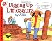 Digging Up Dinosaurs (Let's-Read-and-Find-Out Science 2)