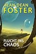Flucht ins Chaos: Ein Pip & Flinx-Roman