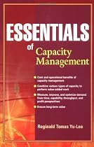 Essentials of Capacity Management (Essentials Series)