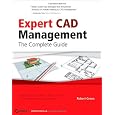 Expert CAD Management: The Complete Guide