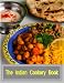 The Indian Cookery Book (About 500 recipes) With Active Table of Contents