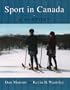 Sport in Canada: A History