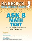 New Jersey ASK 8 Math Test, 3rd Edition (Barron's New Jersey Ask8 Math Test)