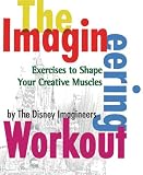 The Imagineering Workout