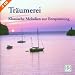 Tr�umerei (Klassische Melodien zur Entspannung)