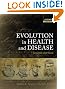 Evolution in Health and Disease