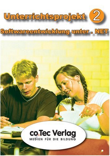 Unterrichtsprojekt Softwareentwicklung unter .NET, CD-ROM