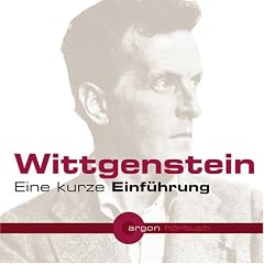 Wittgenstein. Eine kurze Einf�hrung (1 CD)