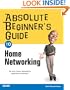 Absolute Beginner's Guide to Home Networking