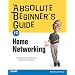 Absolute Beginner's Guide to Home Networking