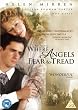 Where Angels Fear to Tread [DVD] [1991]