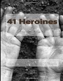 41 Heroines: Flowers of the Morning Calm
