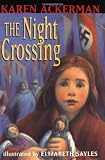 The Night Crossing (First bullseye book)