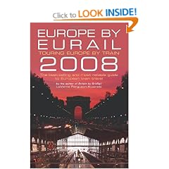 Europe by Eurail 2008: Touring Europe by Train (Europe by Eurail: How to Tour Europe by Train)