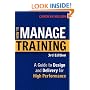 How to Manage Training: A Guide to Design and Delivery for High Performance