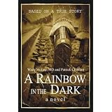 A Rainbow in the Dark