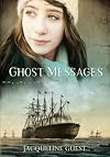 Ghost Messages Ghost Messages