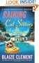 Raining Cat Sitters and Dogs: A Dixie Hemingway Mystery (Dixie Hemingway Mysteries)