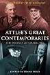 Attlee's Great Contemporaries: The Politics of Character