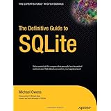 The Definitive Guide to SQLite