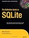 The Definitive Guide to SQLite