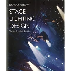 Stage Lighting Design: The Art, the Craft, the Life