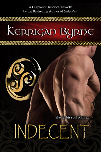 Indecent: The Moray Druids #2 (The Moray Druids series)