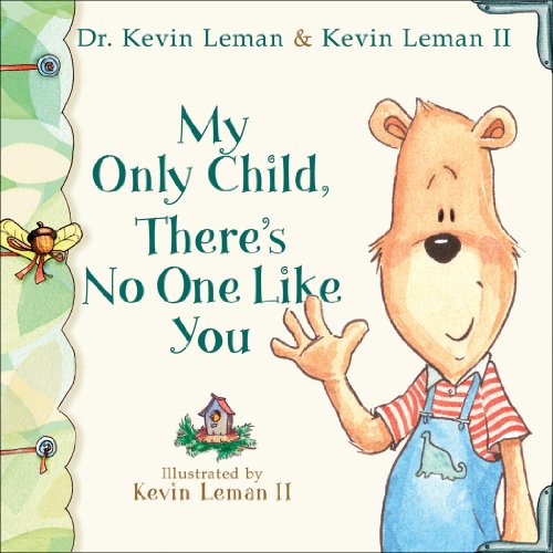 My Only Child, There's No One Like You (Birth Order Books)
