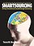 Smartsourcing: Driving Innovation (text only) by T.M.Koulopoulos.T. Roloff