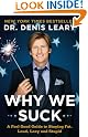 Why We Suck...