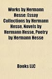 Works by Hermann Hesse (Study Guide): Kinderseele, the Three Linden Trees,
