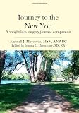 Journey to the New You: A weight loss surgery journal companion