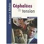 C�phal�es de tension : Rumeurs & R�alit�s de Michel Lant�ri-Minet