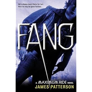 Fang: A Maximum Ride Novel