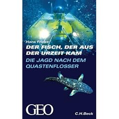 Der Fisch der aus der Urzeit kam: Die Jagd nach dem Quastenflosser