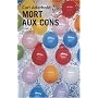 Mort aux cons de Carl Aderhold