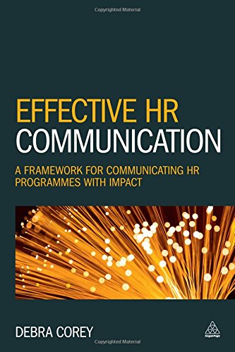 Effective HR Communication: A Framework for Communicating HR Programmes with Impact