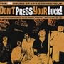 Don't Press Your Luck: In Sound of 60's