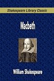  : Macbeth (Shakespeare Library Classic)