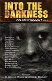 Into the Darkness: An Anthology (Volume 1)