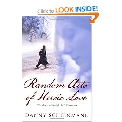 Random Acts Of Heroic Love