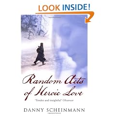 Random Acts Of Heroic Love